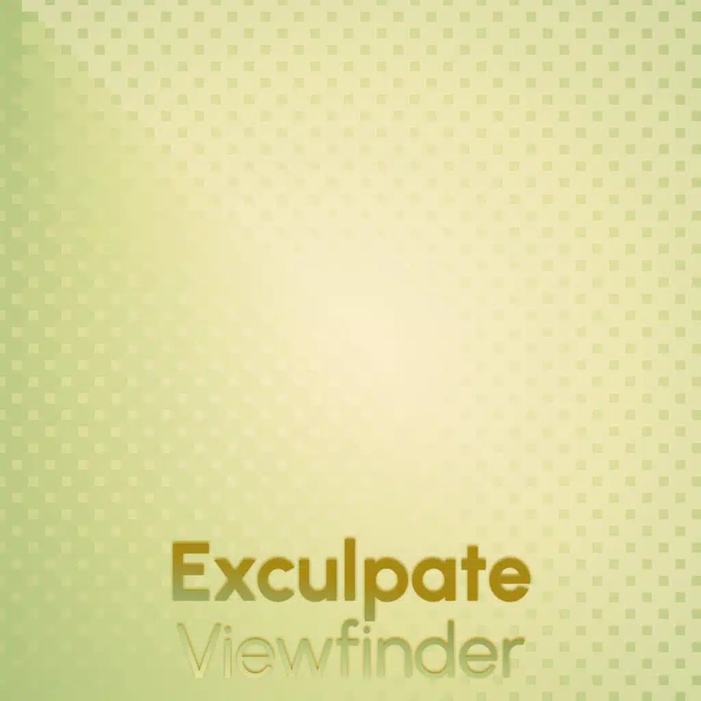 Exculpate Viewfinder