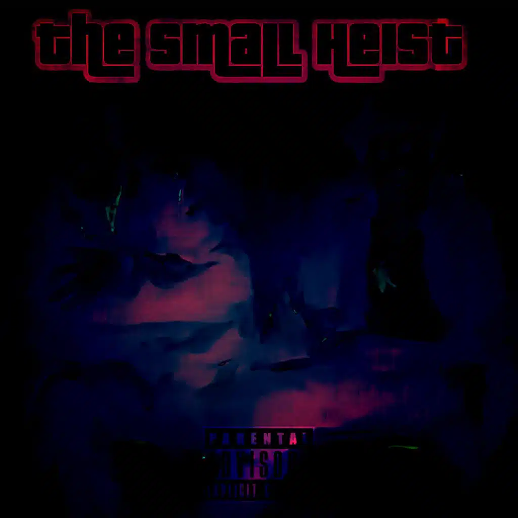 The Small Heist