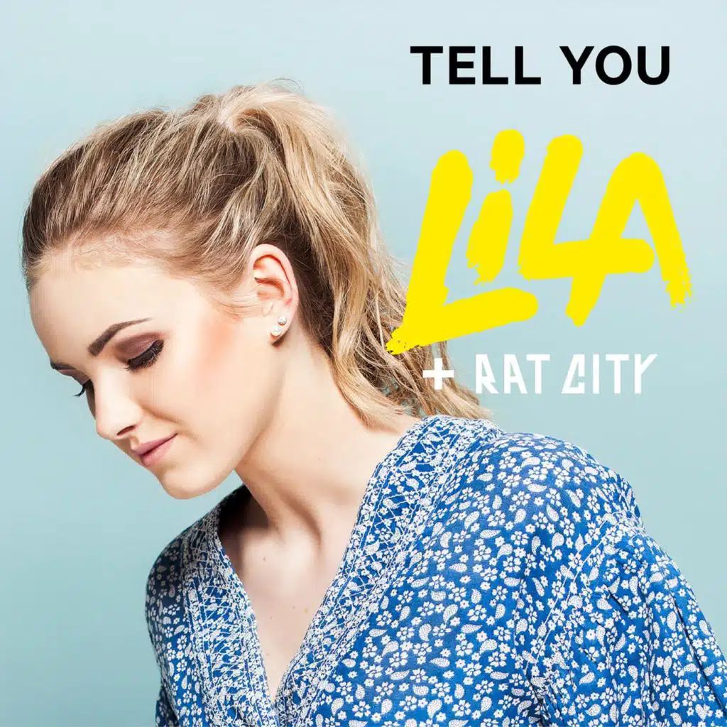 Tell You (feat. Rat City)