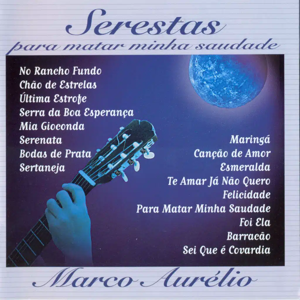 Serestas Para Matar Minha Saudade