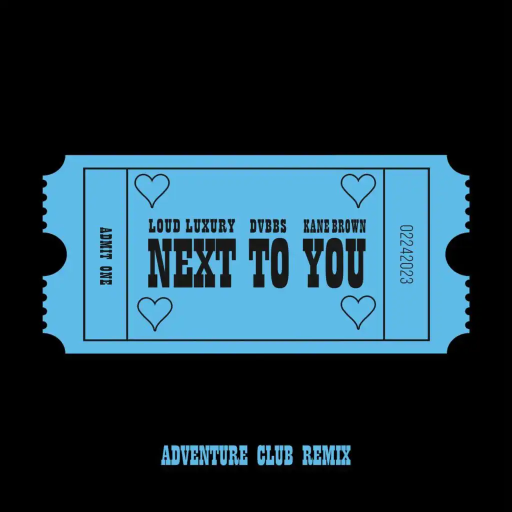 Next To You (Adventure Club Remix) [feat. Kane Brown]