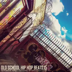Old School Hip Hop Beats, Vol. 15