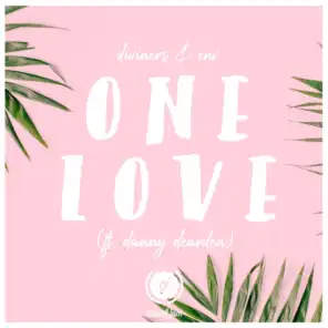One Love (feat. Danny Dearden)
