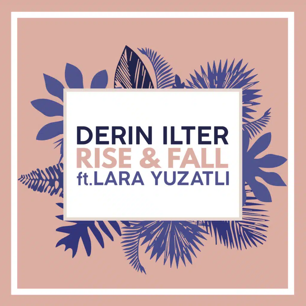 Rise and Fall (feat. Lara Yuzatli)