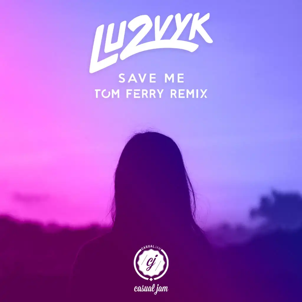 Save Me (Tom Ferry Remix) [feat. Abi F Jones]