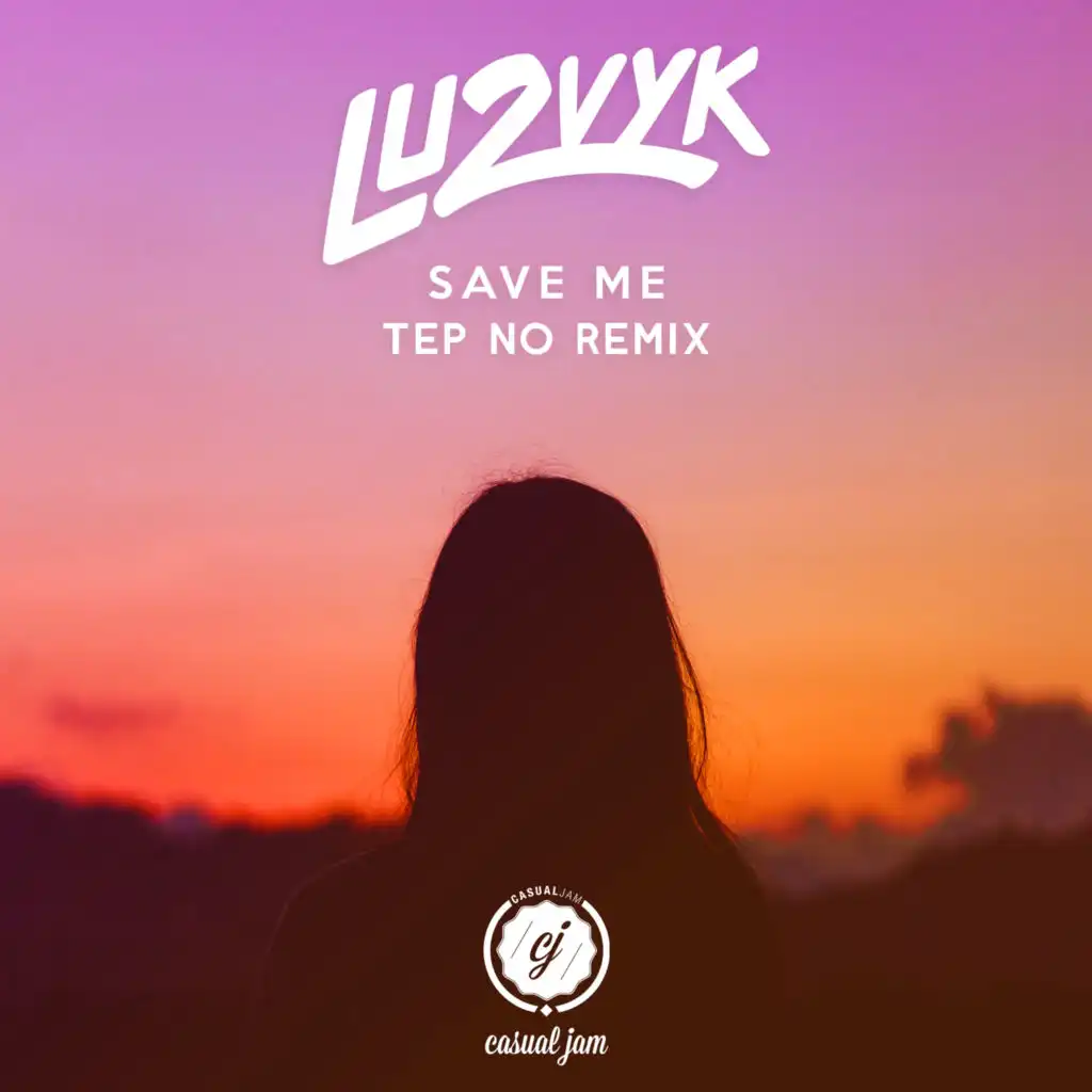 Save Me (Tep No Remix) [feat. Abi F Jones]