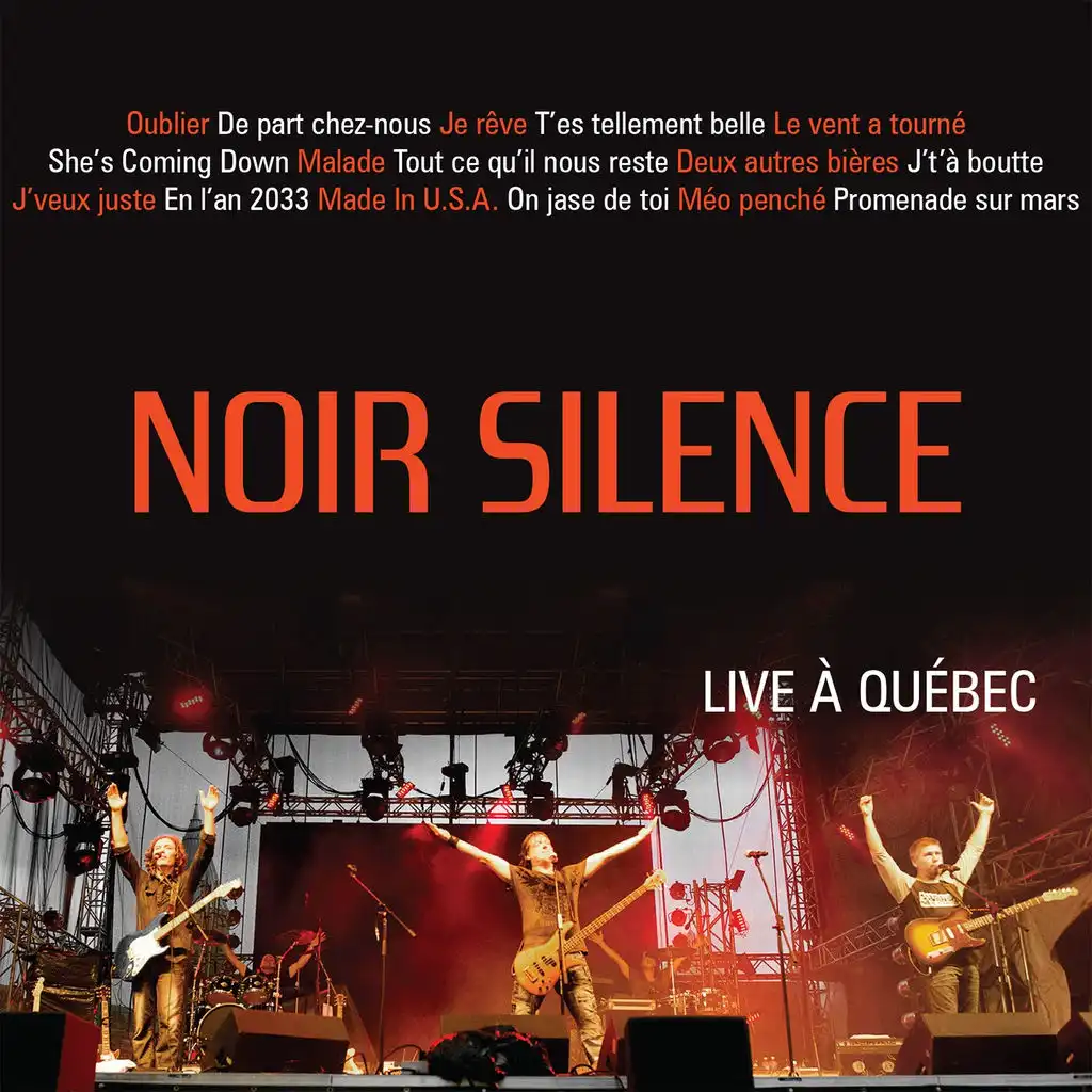 Noir Silence (Live à Québec)