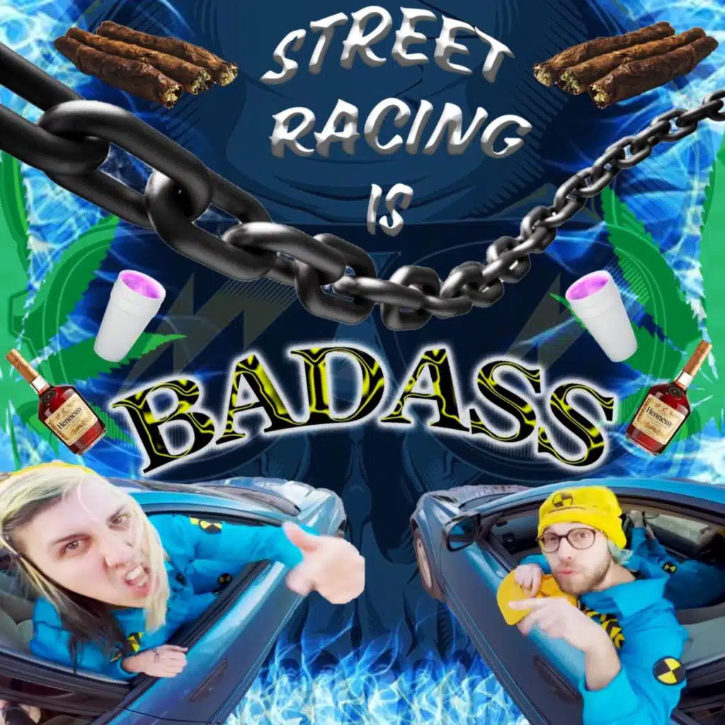 Street Racing is Bad(ass)