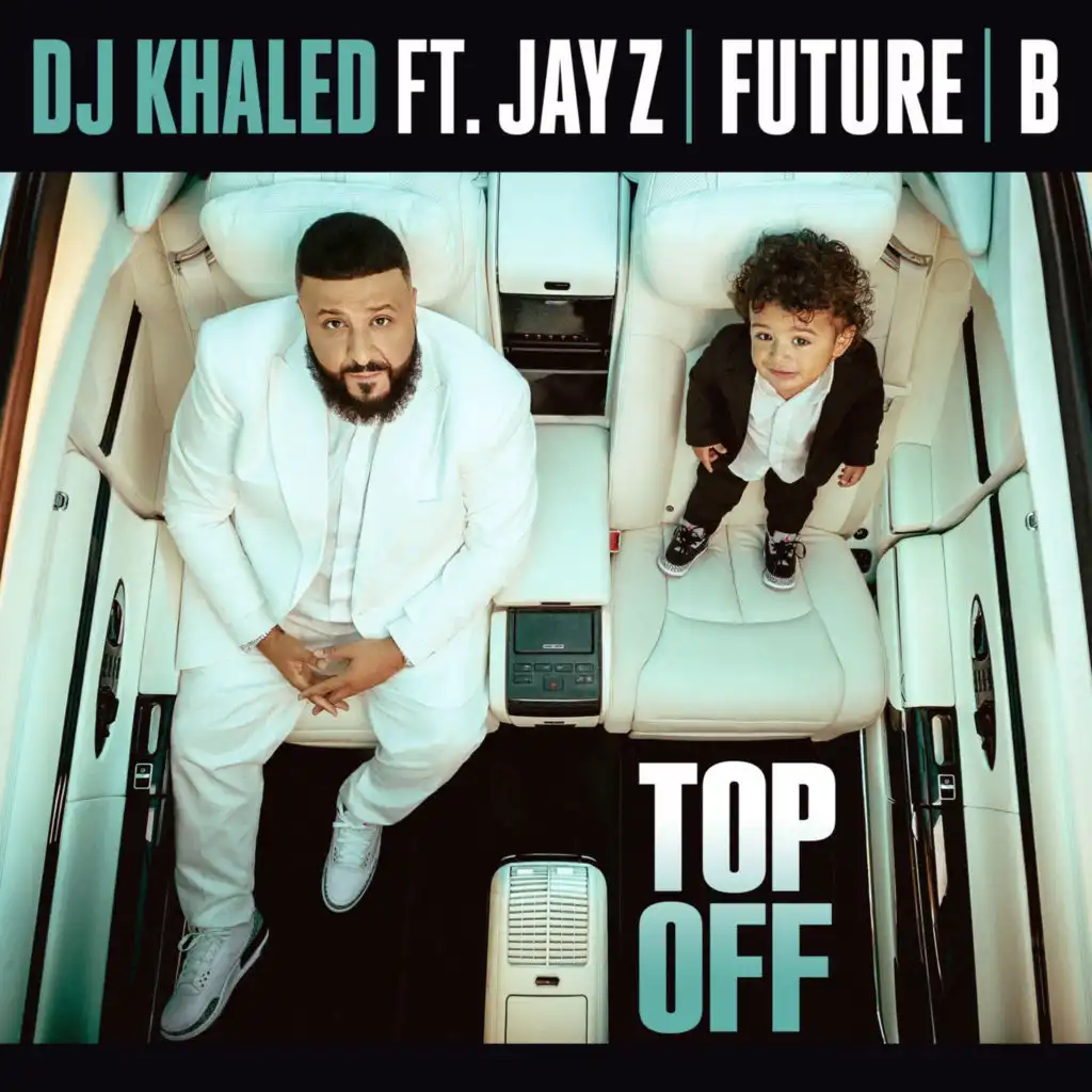 Top Off (feat. JAY-Z, Future & Beyoncé)