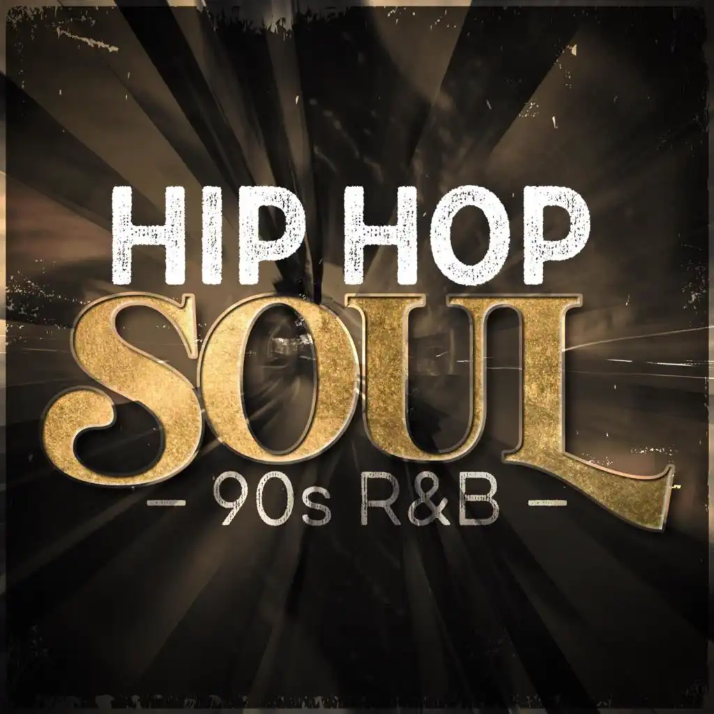 Hip Hop Soul - 90s R&B