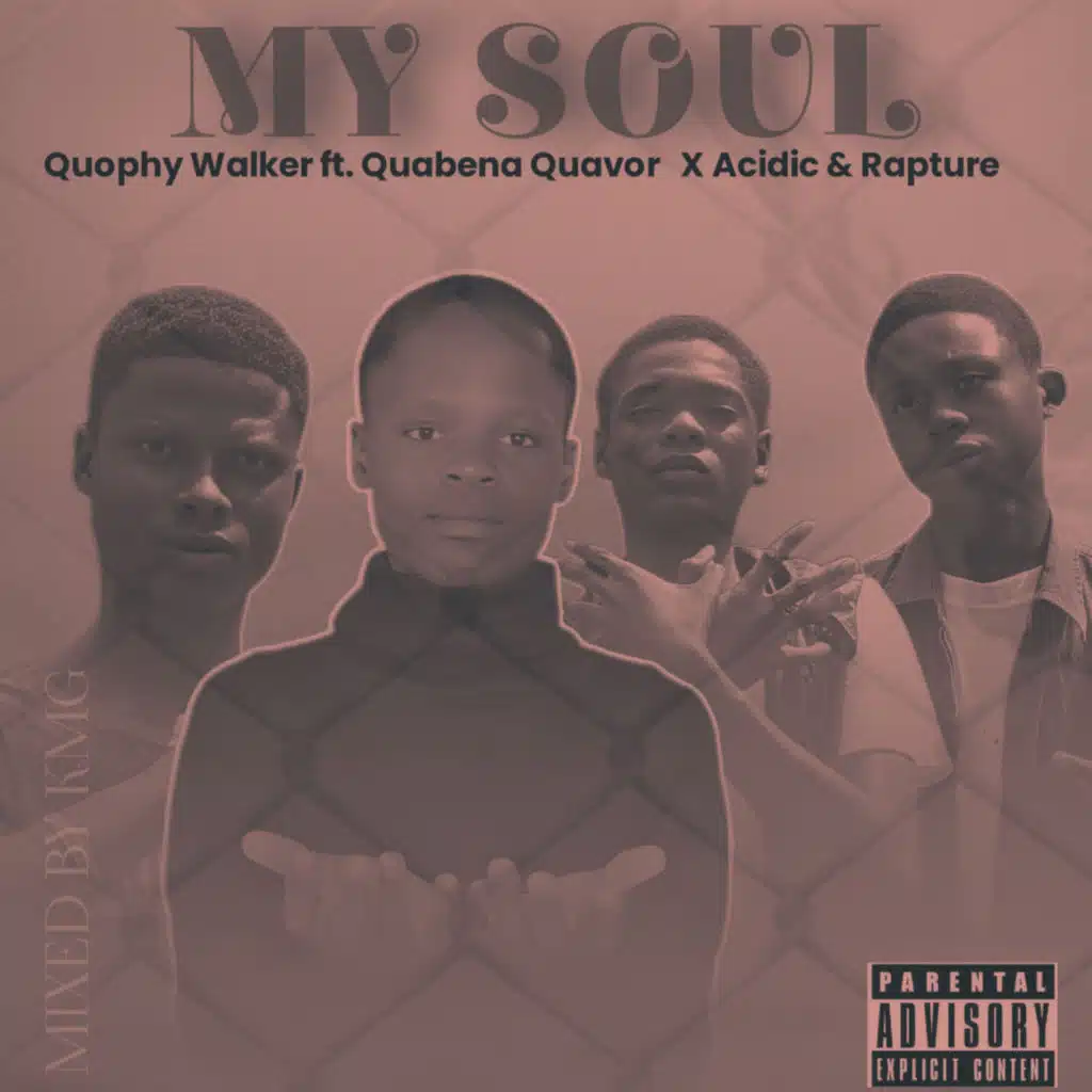 My Soul (feat. Quabena Quavor, Acidic & Rapture)