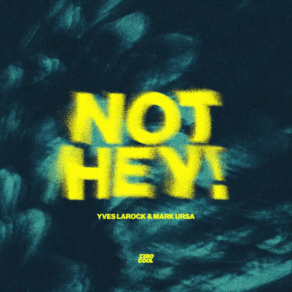 Not Hey! (Extended Mix)