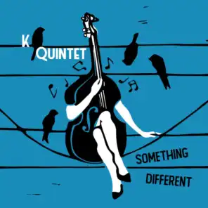K Quintet