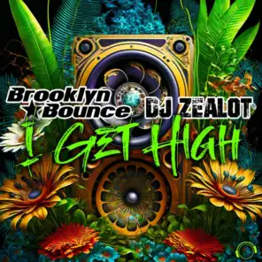 Brooklyn Bounce & DJ Zealot