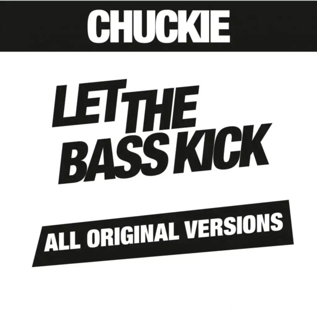 Let The Bass Kick (Radio Edit)