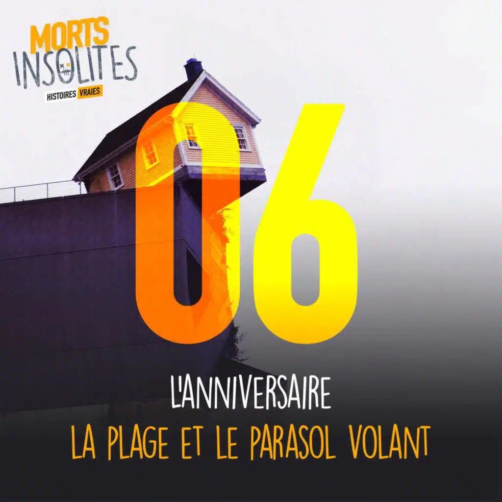 L'anniversaire, la plage et le parasol volant