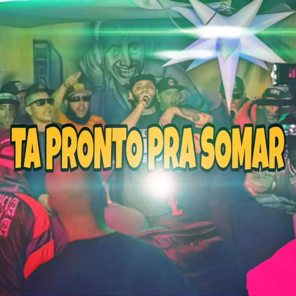 Ta Pronto pra Somar (feat. Charles Navalha, Marcelão luva negra & Raciocínio notório)