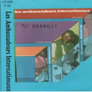 Les ambassadeurs internationaux (feat. Sambou Diakité & Ousmane Kouyaté)