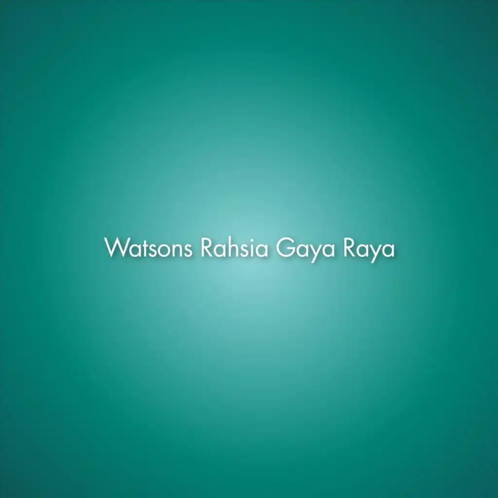 Watsons Rahsia Gaya Raya (feat. Ayda Jebat & Fyna Jebat)