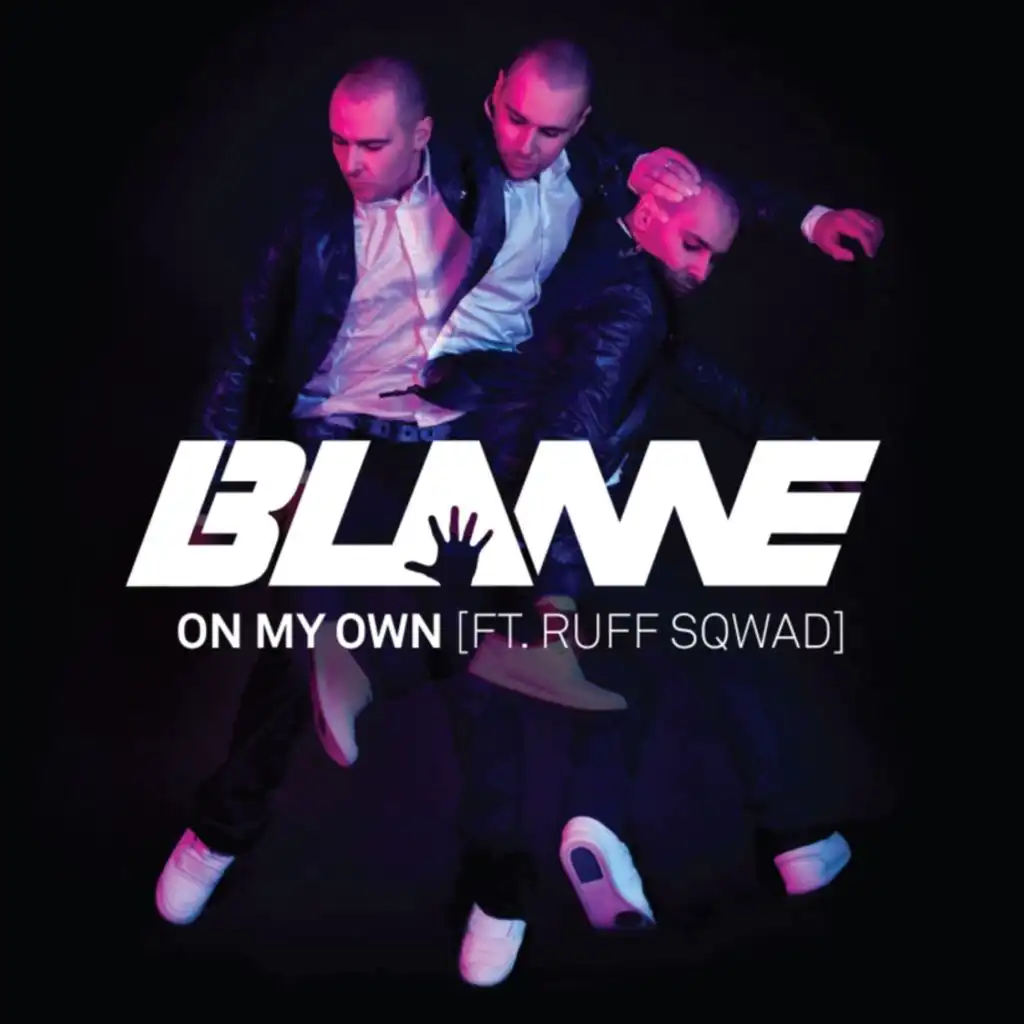 On My Own (Radio Edit) [feat. Ruff Sqwad]