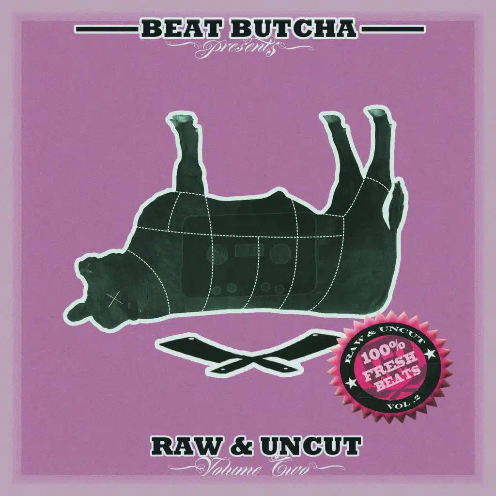 Raw & Uncut, Vol. 2 (100% Fresh Beats)