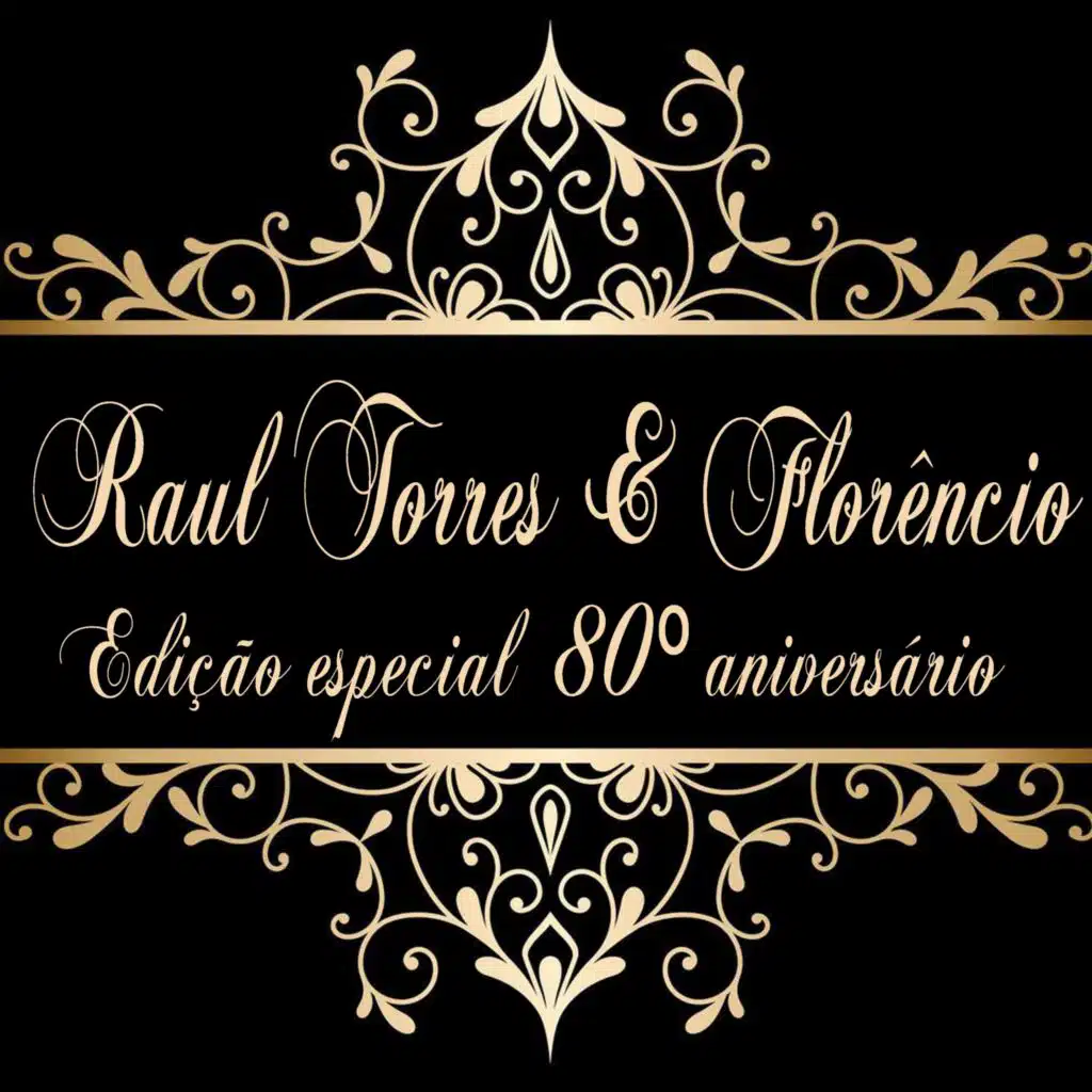 Raul Torres & Florêncio