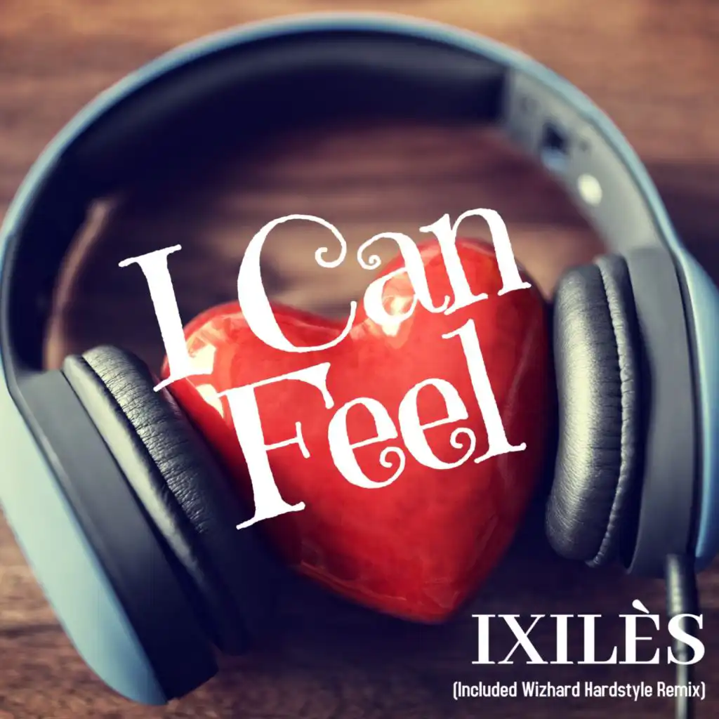 I Can Feel (Radio Edit)