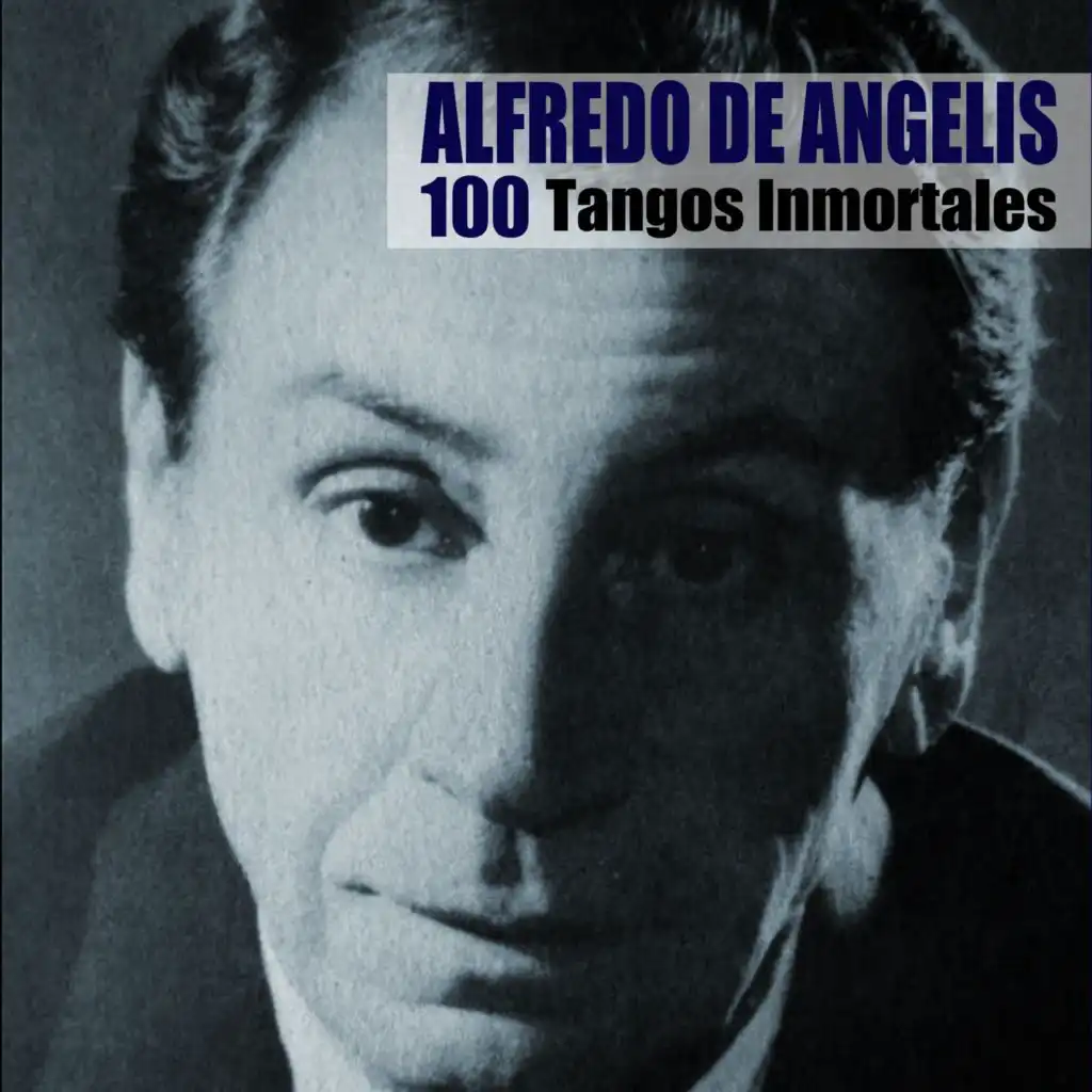 Un Tango Y Nada Más (Remasterizada)