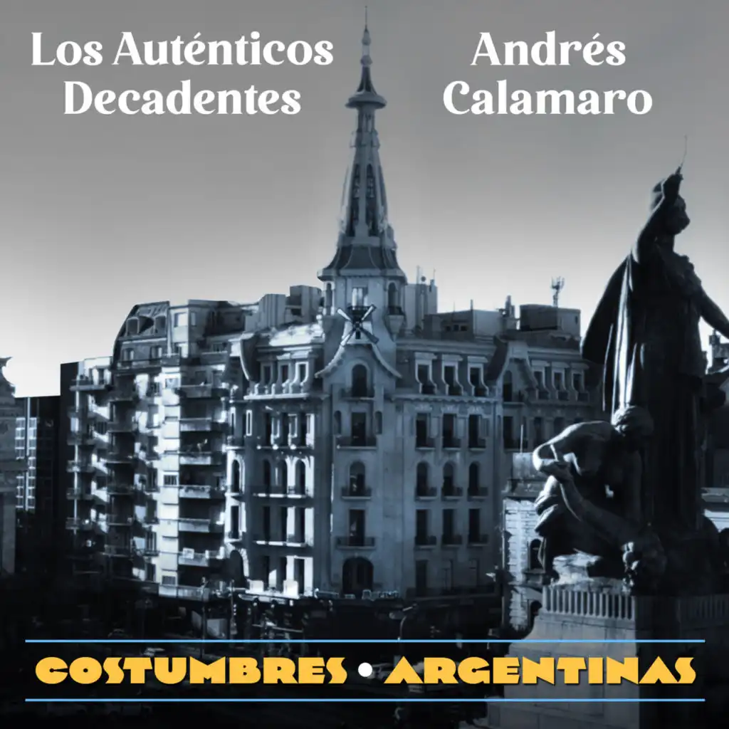 Andrés Calamaro & Los Auténticos Decadentes