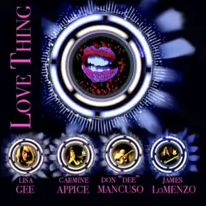 Love Thing (feat. Carmine Appice, Don "Dee" Mancuso & Jame LoMenzo)