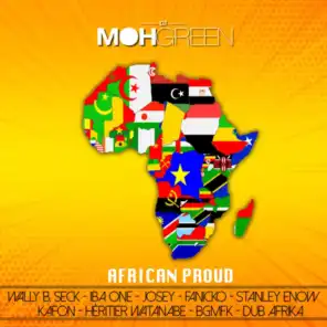 African Proud (feat. Wally B. Seck, Iba One, Josey, Fanicko, Stanley Enow, Kafon, Héritier Watanabe, BGMFK & Dub Afrika)
