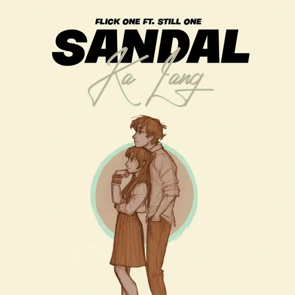 Sandal Ka Lang (feat. Still One)