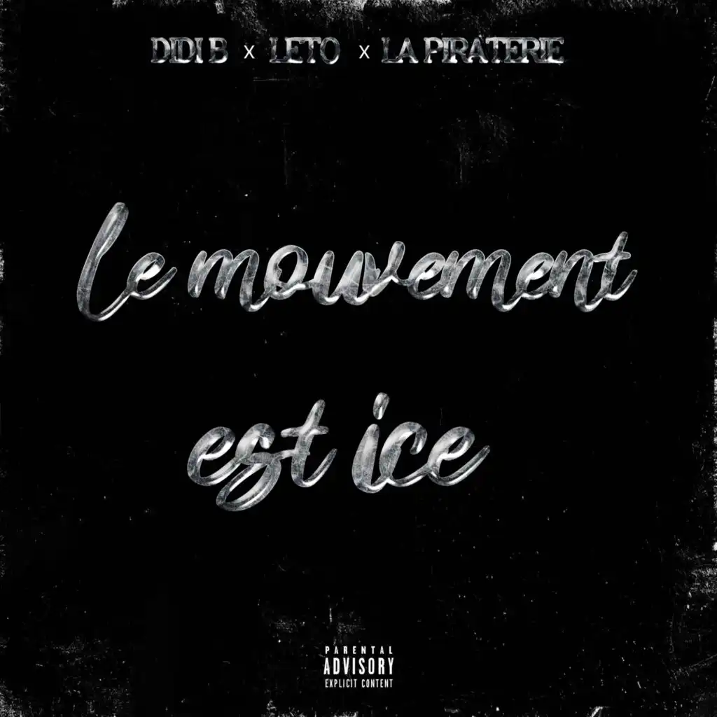 Le Mouvement est Ice