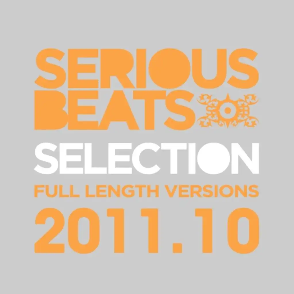 Serious Beats Selection - 2011.10