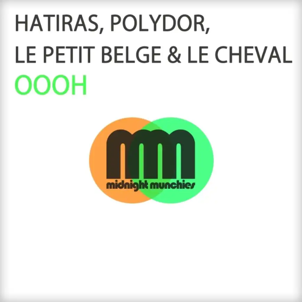 Oooh (Le Petit Belge & Le Cheval Mix)