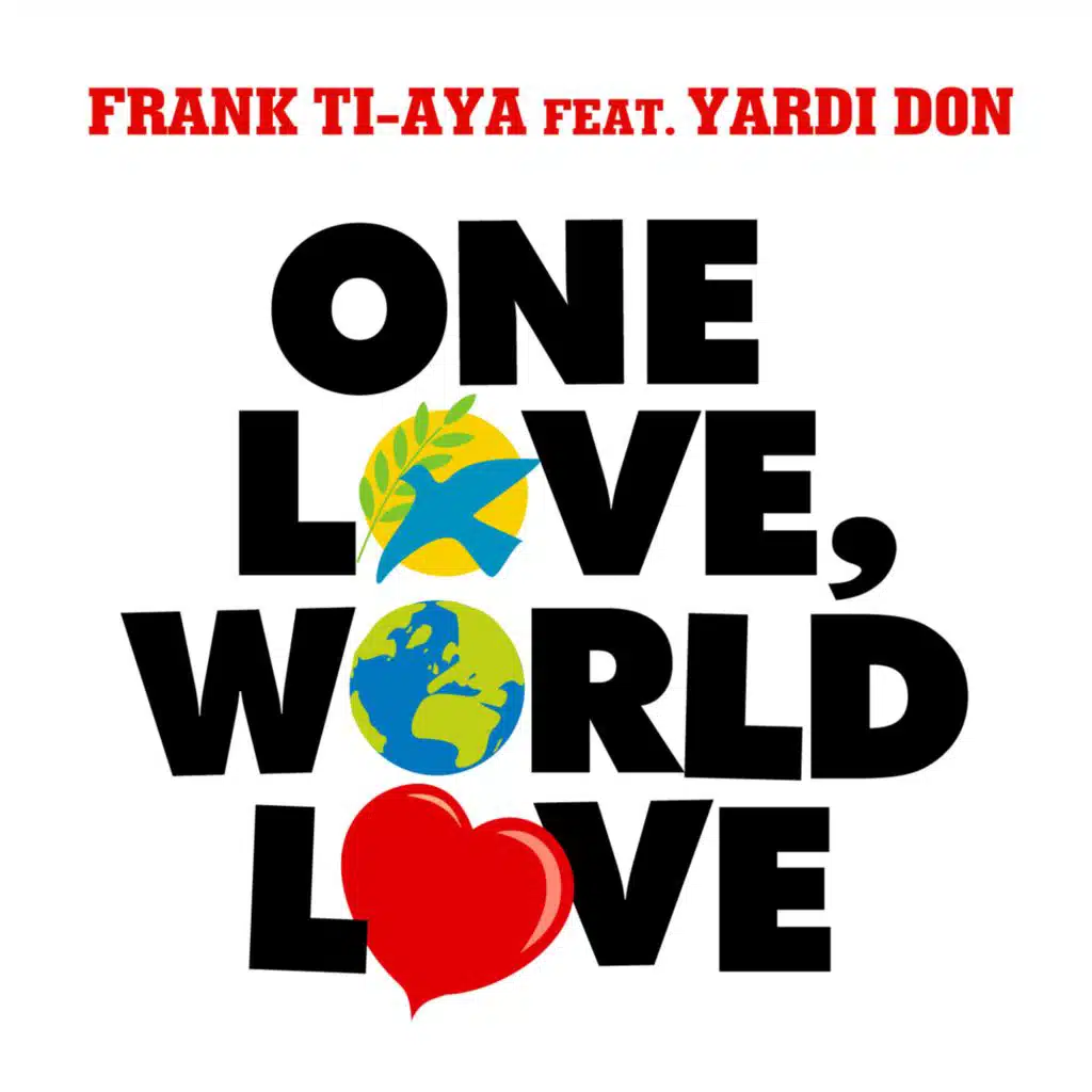 One Love, World Love (Club Extended) [feat. Yardi Don]