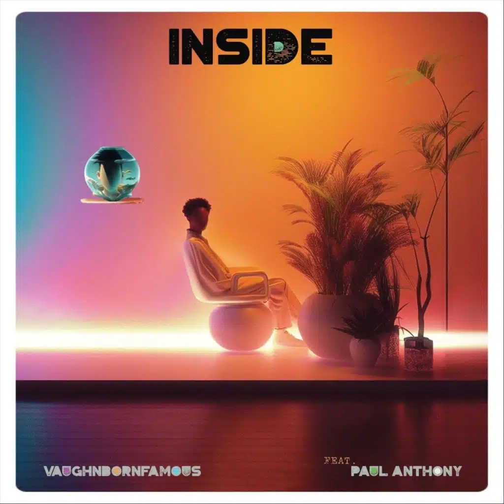 Inside (feat. Paul Anthony)