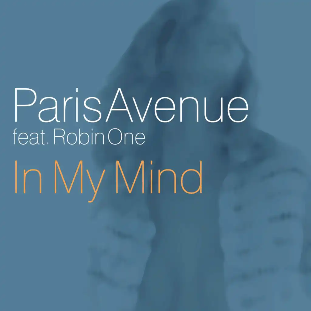 In My Mind (feat. Robin One)