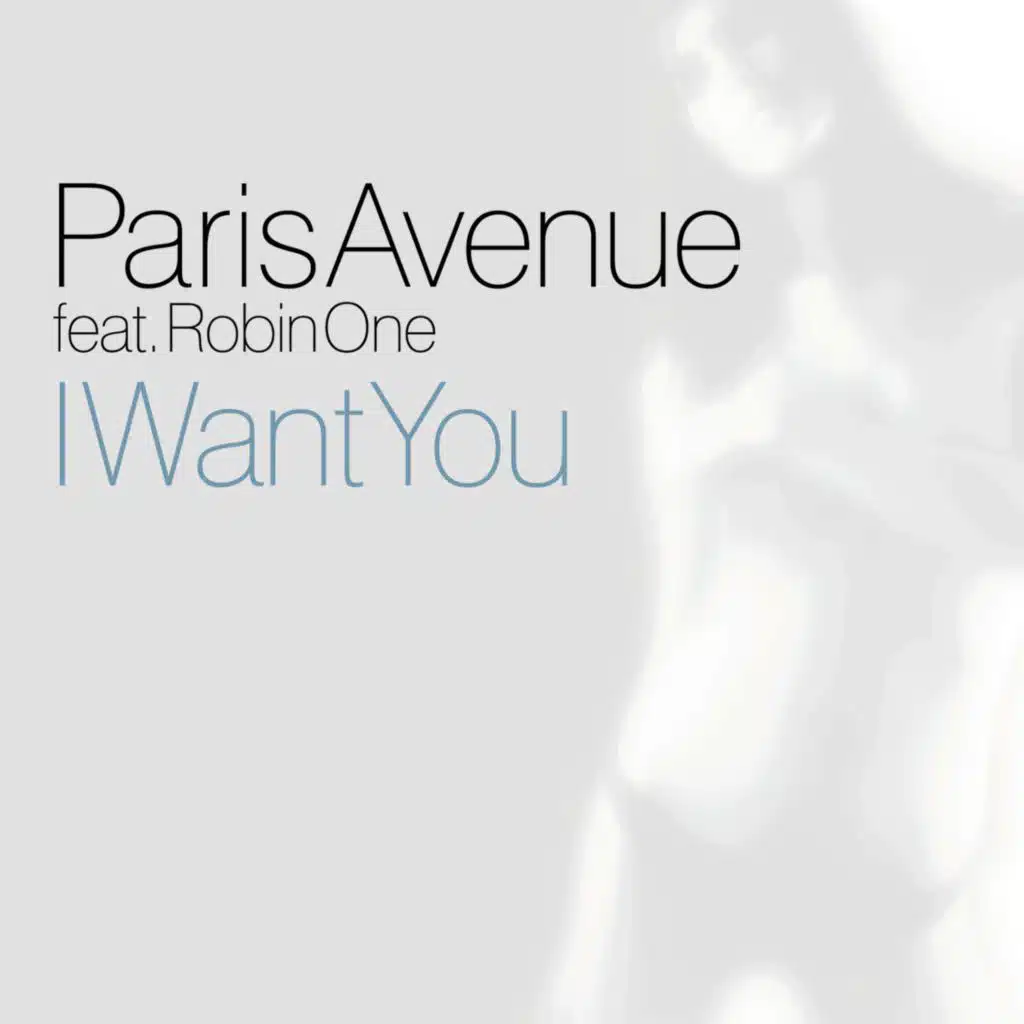 I Want You (feat. Robin One)