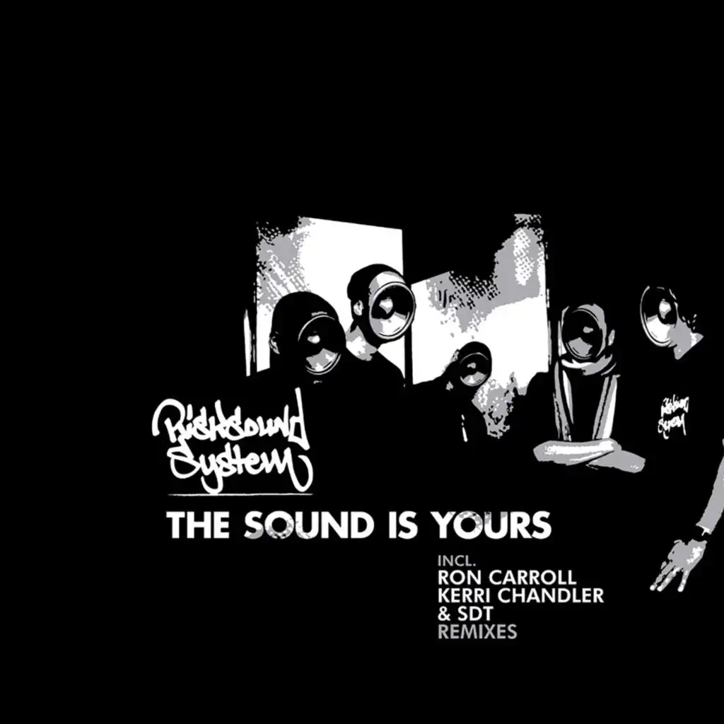 The Sound Is Yours (RSS Radio Mix)