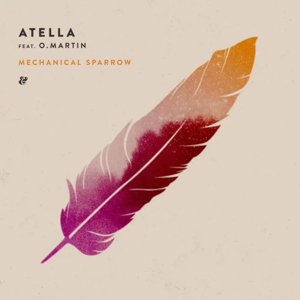 Mechanical Sparrow (Atella Club Edit) [feat. O. Martin]