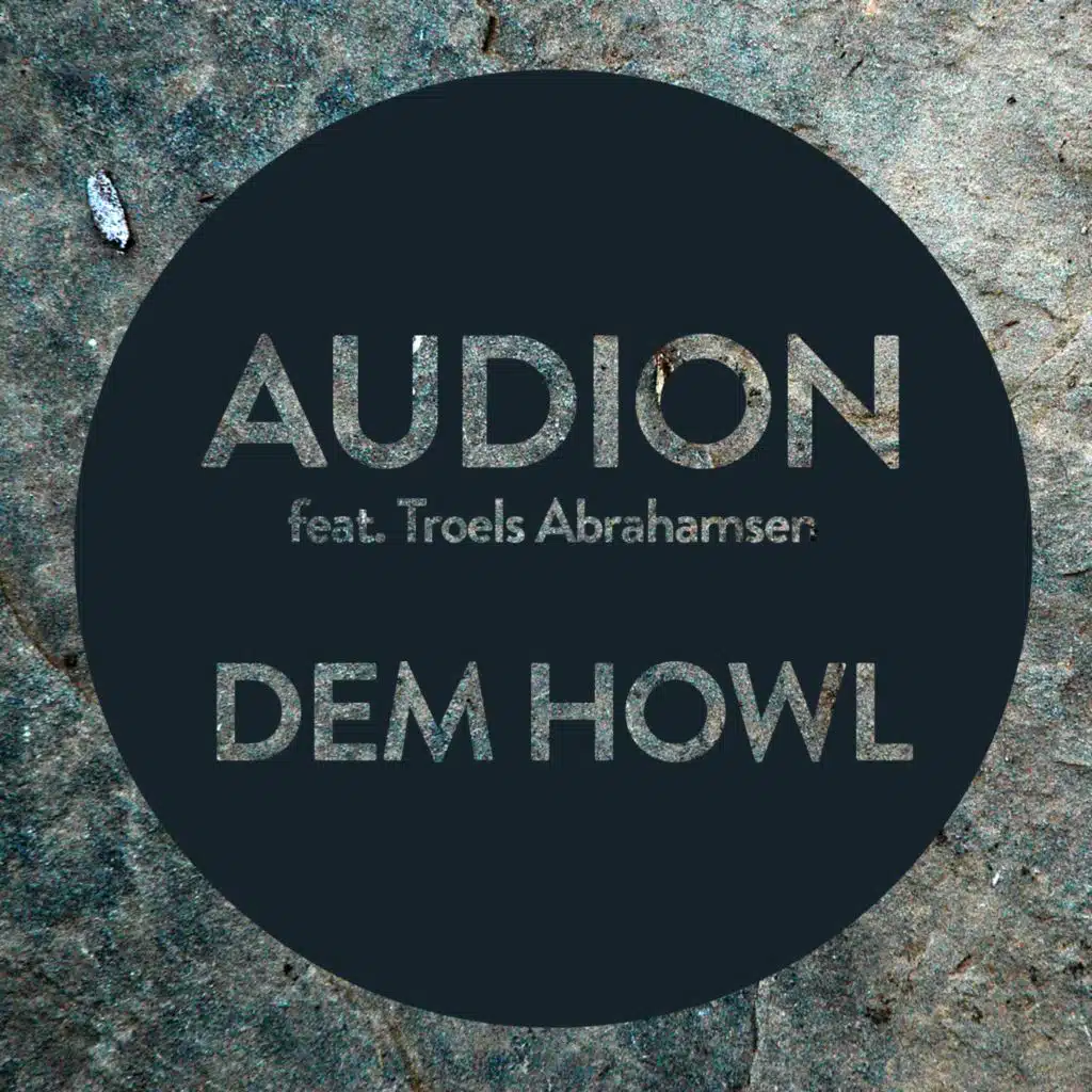 Dem Howl (feat. Troels Abrahamsen)