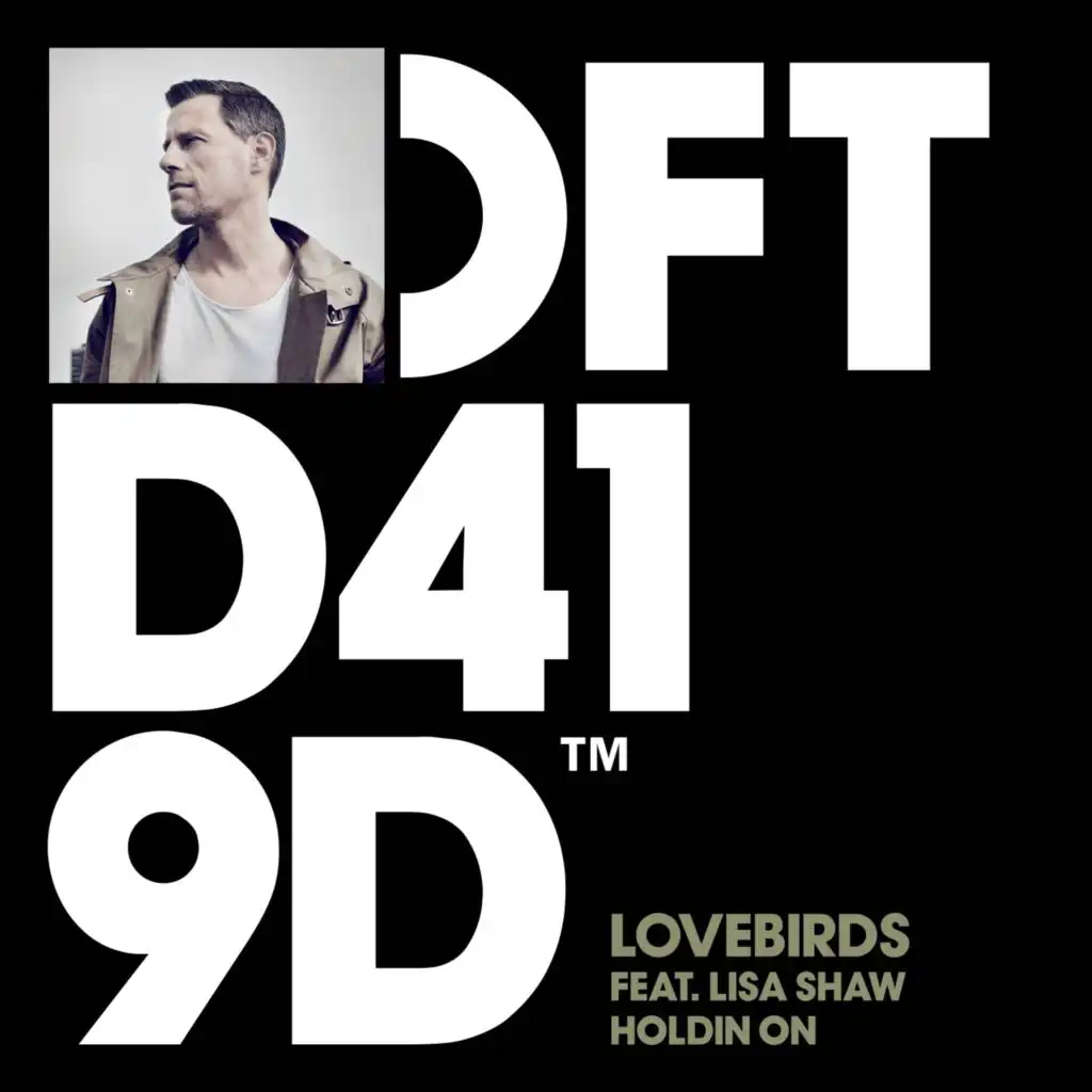 Holdin On (Lovebirds 808ies Matrix Edit) [feat. Lisa Shaw]