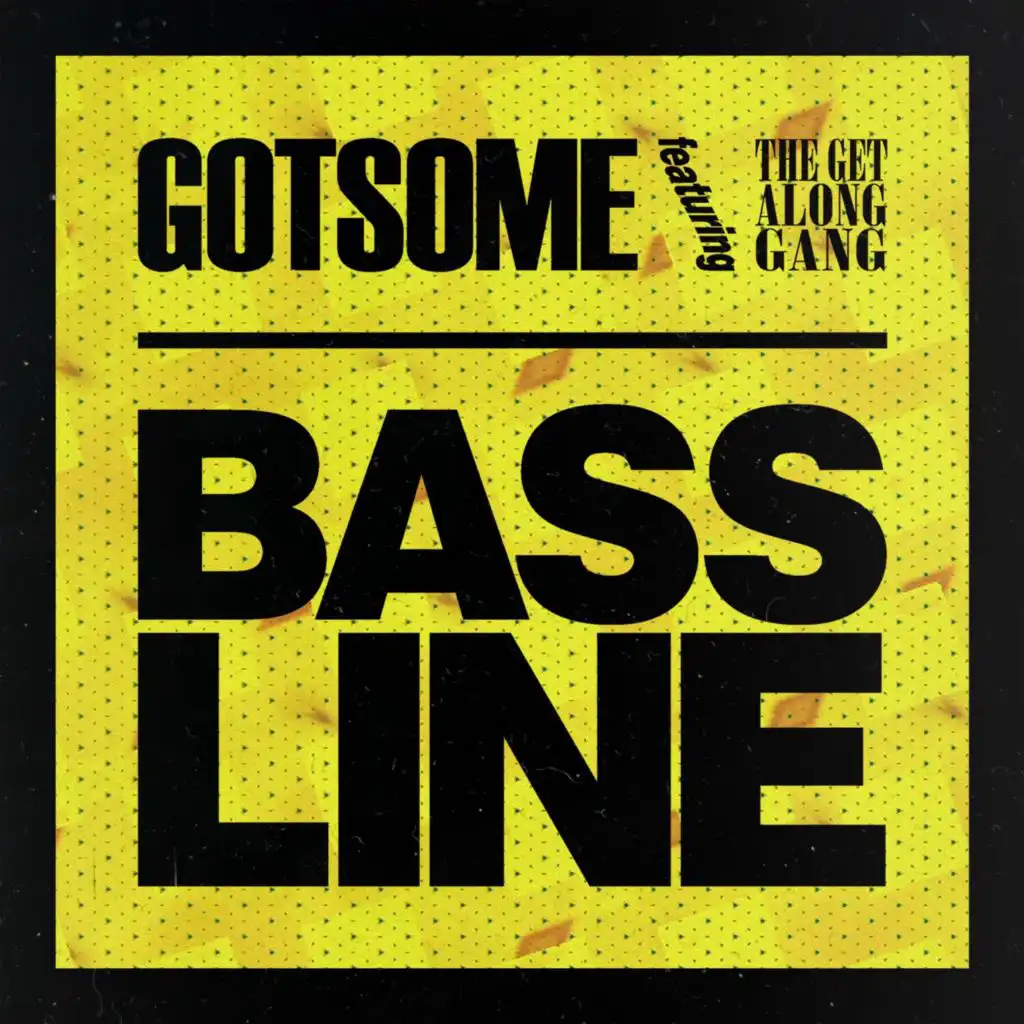 Bassline (Accapella) [feat. The Get Along Gang]