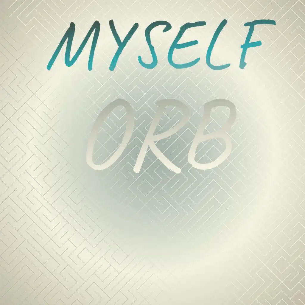 Myself Orb