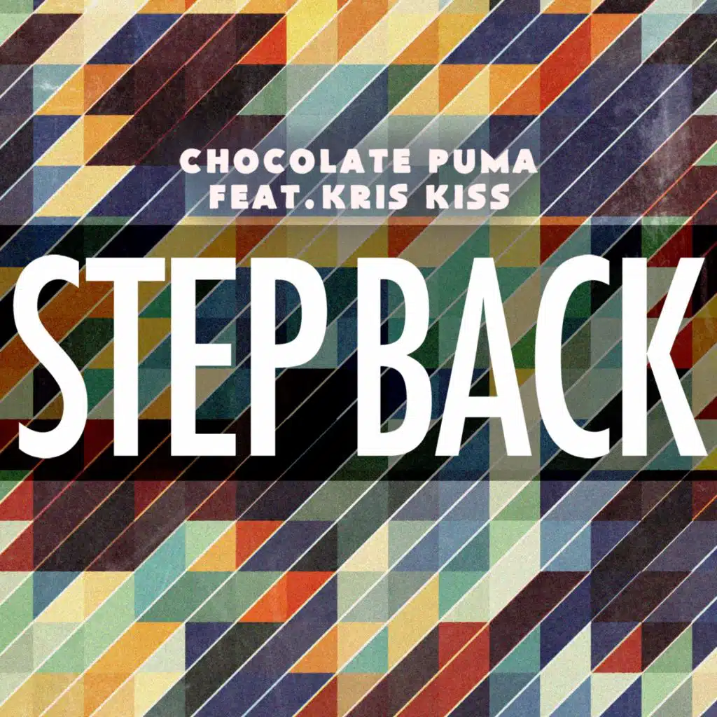 Chocolate Puma feat. Kris Kiss