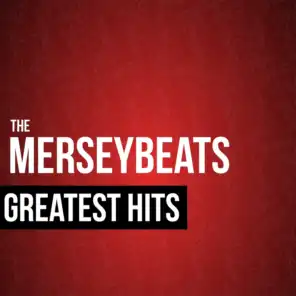 The Merseybeats Greatest Hits