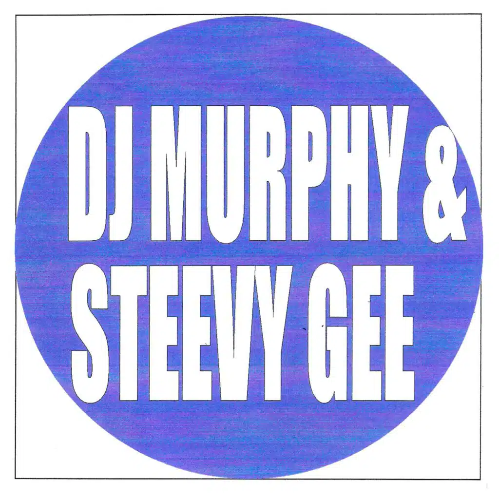 DJ Murphy & Steevy Gee