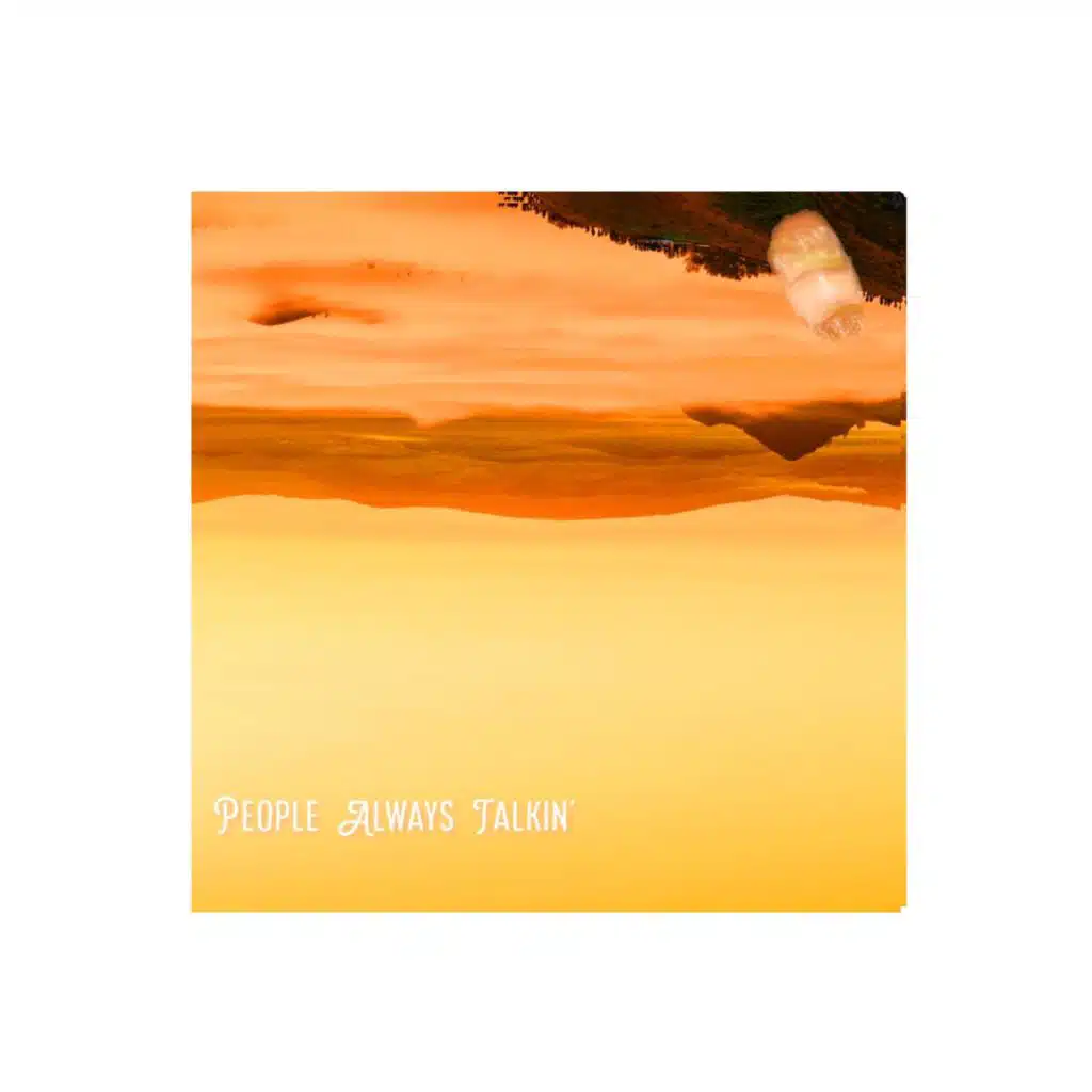 People Always Talkin