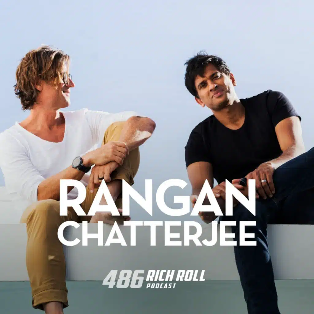 Rangan Chatterjee, MD On Quelling Stress, Cultivating Intimacy & Reinventing Health Care